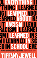 Everything I Learned About Racism I learned in School