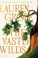 The Vaster Wilds