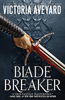 Blade Breaker by Victoria Aveyard