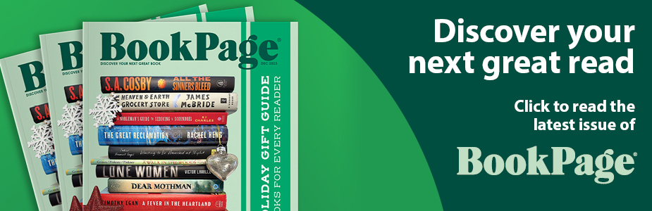 Discover your next great read: click the read the latest issue of BookPage