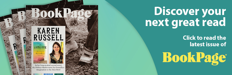 Discover your next great read: click the read the latest issue of BookPage